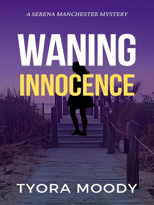 Title details for Waning Innocence by Tyora Moody - Available